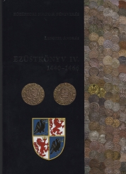 Lengyel András: Ezüstkönyv IV. 1440 - 1466